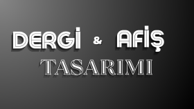 dikkat çekici dergi, reklam ve afiş tasarımı yaparım