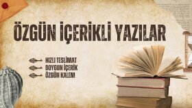 sizlerin istediğiniz konuda özgün yazılar yazabilirim