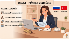 Rusça Türkçe çevirilerinizi doğru bir şekilde yaparım