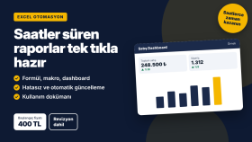 Excel raporlarınızı formül ve dashboardla otomatikleştiririm