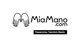 MiaMano Tasarımcılara Özel Kurgular