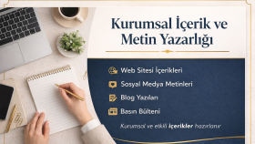  kurumsal içerik ve metin yazarlığı yaparım