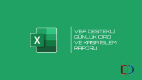 VBA Destekli Ciro ve Kasa İşlem Raporlama