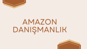 amazon danışmanınız olabilirim