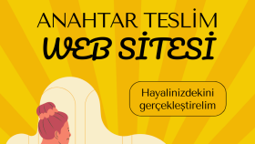 anahtar teslim hayalinizdeki sitenizi kurabilirim