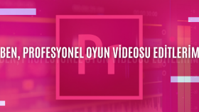 oyun videolarınızı istediğiniz tarzda editleyebilirim