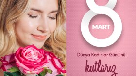 8 Mart Dünya Kadınlar Günü
