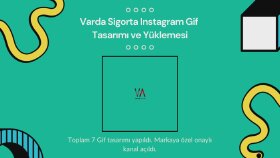 Varda Sigorta Instagram Gif Tasarım ve Yüklemesi