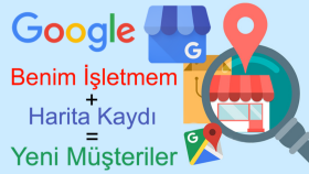 Google Benim İşletmem ve Harita Kaydı