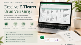 Excel ve E-Ticaret Ürün Veri Girişi