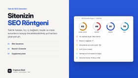 sitenizin teknik SEO denetimini yapıp yol haritası çıkarırım