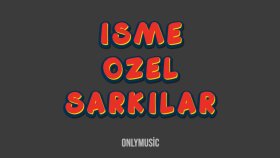 isme özel şarkılar yapmaktayım