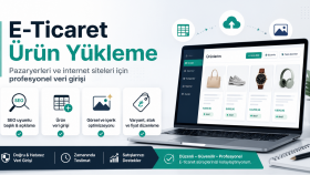 pazaryeri ve e-ticaret sitelerine ürün yüklerim