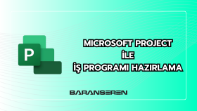 MS Project ile iş programlarınızı hazırlarım