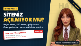 açılmayan WordPress sitenizin hatasını bulur, gideririm