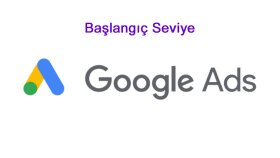 başlangıç seviye Google reklamları oluşturmanızı sağlarım