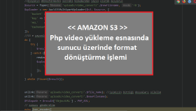Amazon S3 Video Entegrasyonu