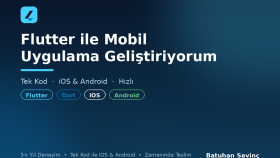 Flutter ile mobil uygulama geliştiriyorum