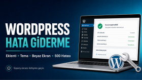 WordPress hata ve sorunlarını giderebilirim
