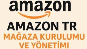 Amazon Tr mağaza kurulumu ve yönetimi hizmeti veriyorum