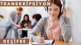 konuşma veya videolarınızı deşifre ederim
