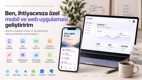 ihtiyacınıza özel mobil ve web uygulaması geliştiririm