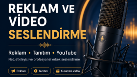 reklam, tanıtım ve YouTube videolarınızı seslendiririm