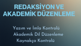tez ve projeleriniz için redaksiyon hizmeti sağlarım