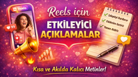 Reels için etkileyici açıklamalar yazarım