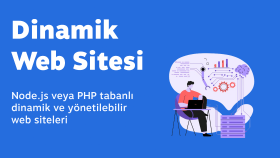 sitenizi dinamik ve yönetilebilir bir hale getiririm
