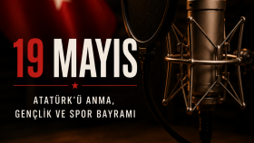 19 Mayıs Atatürk’ü Anma, Gençlik ve Spor Bayramı Seslendirmesi
