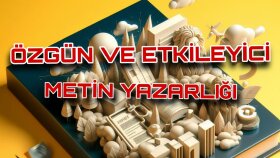 Yaratıcı ve Farklı Metin Yazarlığı