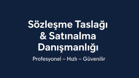 Sözleşme Revizyonu & Satınalma Yönetimi Danışmanlığı