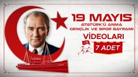 19 MAYIS VİDEOLARI (7 ADET)
