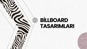 BILLBOARD TASARIMLARIM