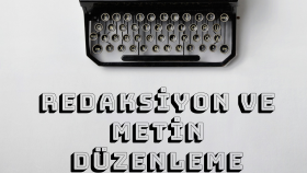 metin düzenleme ve redaksiyon yapabilirim
