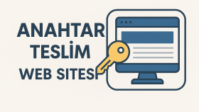 anahtar teslim web sitenizi geliştiririm