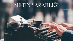 profesyonel metin yazarlığı hizmeti veririm