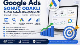 Google Ads sonuç odaklı bir stratejiyle yönetiyorum