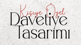 kişiye özel modern davetiyeler tasarlarım