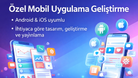 Android ve iOS için özel mobil uygulama geliştiririm