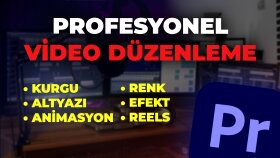 videonuzu profesyonel şekilde, hedefinize yönelik kurgularım