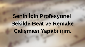 sizin için istediğiniz tarzda profesyonelce beat yapabilirim