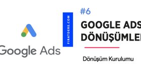Google Reklam Dönüşümlerin Ayarlanması