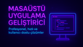 sizin için masaüstü uygulaması yaparım