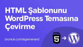 html şablonunuzu wordpress temasına dönüştürürüm
