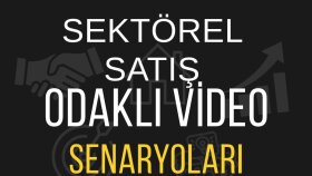 sektörel satış odaklı video senaryoları yazarım