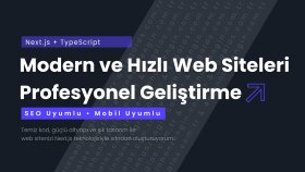 Next.js ve TypeScript ile modern web siteleri geliştiririm
