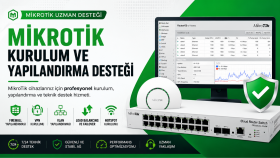 mikrotik kurulum ve yapılandırma desteği veririm