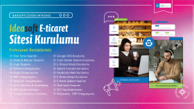 Ideasoft ile satışa hazır bir e‑ticaret sitesi kurarım